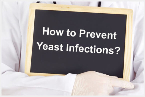 How can I prevent yeast infections?