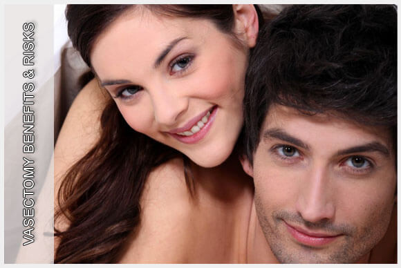 Vasectomy Benefits and Risks