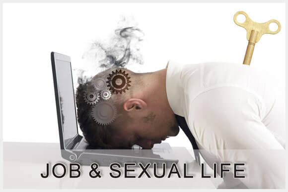 Jobs and Sexual Life, Stress is a Killer