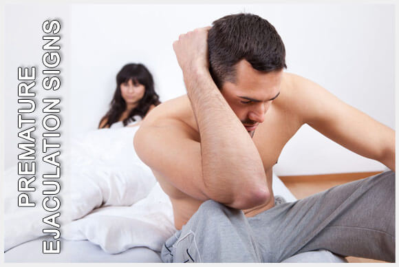 Premature Ejaculation Signs & Types
