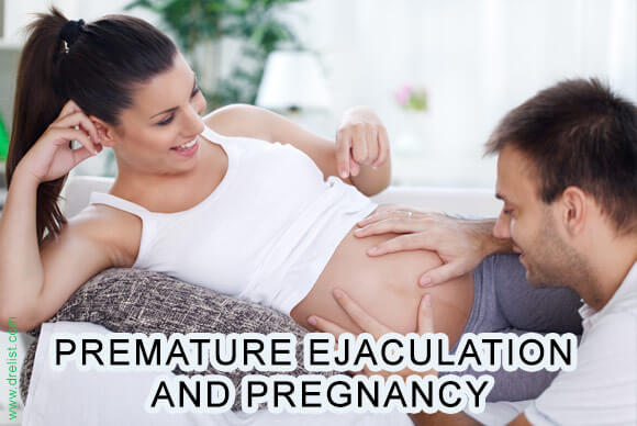 Premature Ejaculation and Pregnancy