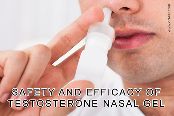 Safety and Efficacy of Testosterone Nasal Gel