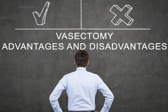 Vasectomy Advantages and Disadvantages