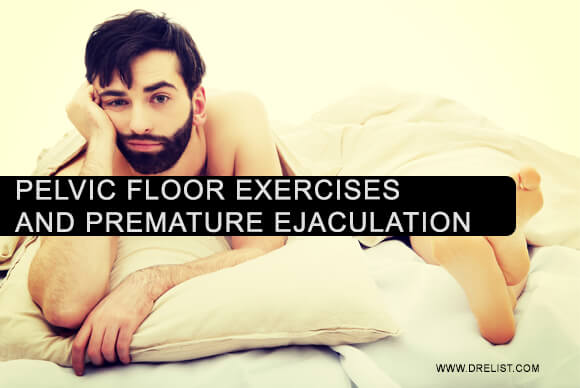 Are pelvic floor exercises effective for premature ejaculation?