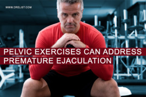 Pelvic Exercises Can Address Premature Ejaculation image
