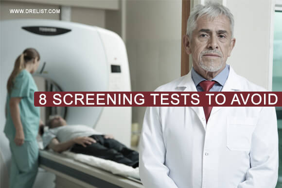 8 Screening Tests To Avoid