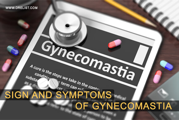 Sign And Symptoms Of Gynecomastia