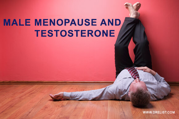 Male Menopause And Some Facts About Testosterone
