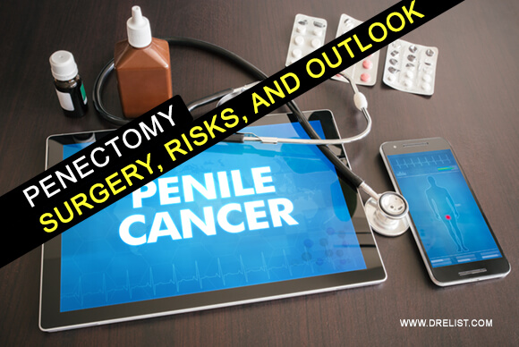 Penectomy: Surgery, Risks, And Outlook