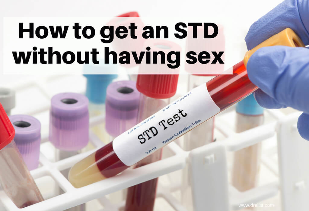 How to get an STD without having sex