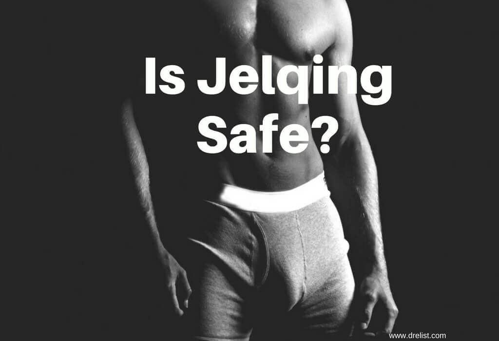 Is Jelqing Safe?
