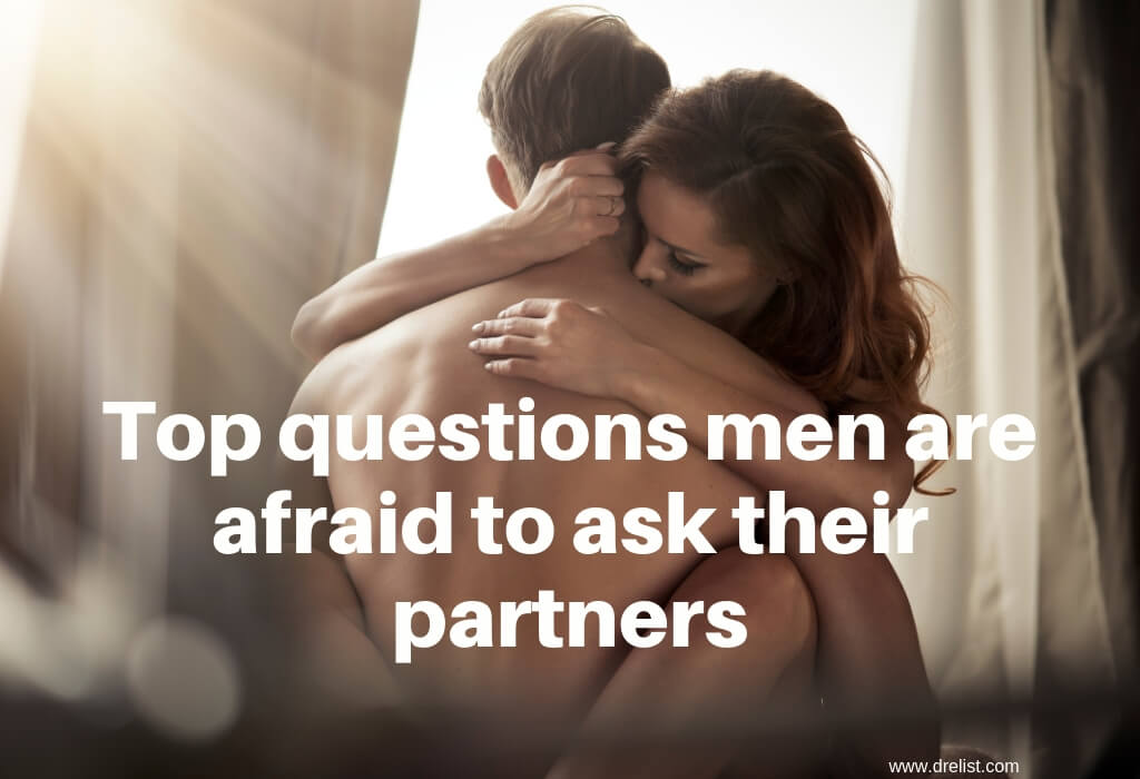 Top questions men are afraid to ask their partners