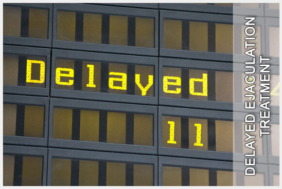 Delayed Ejaculation Treatment